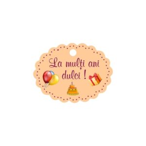 Eticheta \"La multi ani dulci!\" mare