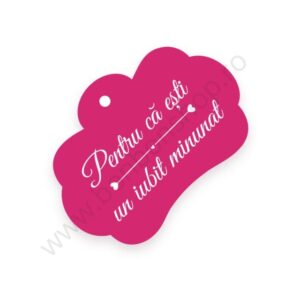 Eticheta \"Pentru că ești un iubit minunat\"