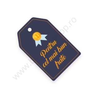 Eticheta \"Pentru cel mai bun frate\"